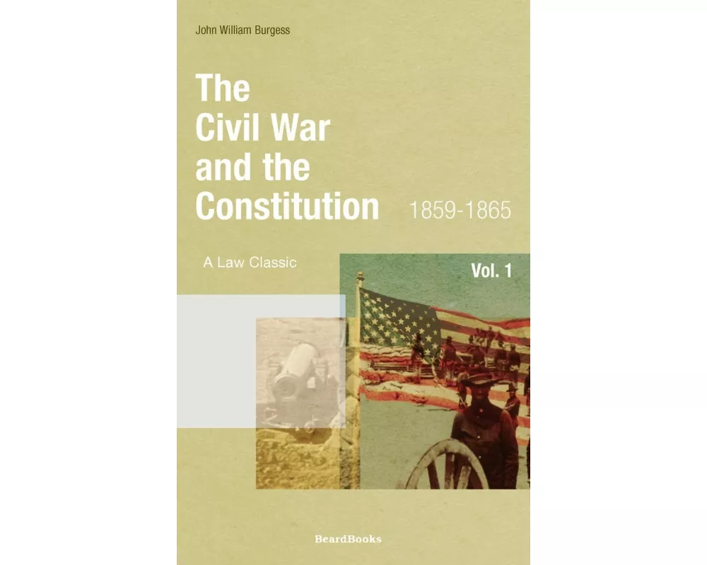 The Civil War and the Constitution