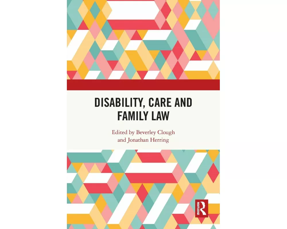 Disability, Care and Family Law