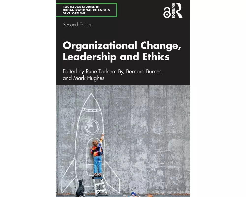Organizational Change, Leadership and Ethics