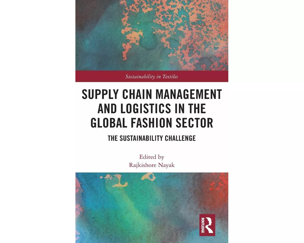 Supply Chain Management and Logistics in the Global Fashion Sector