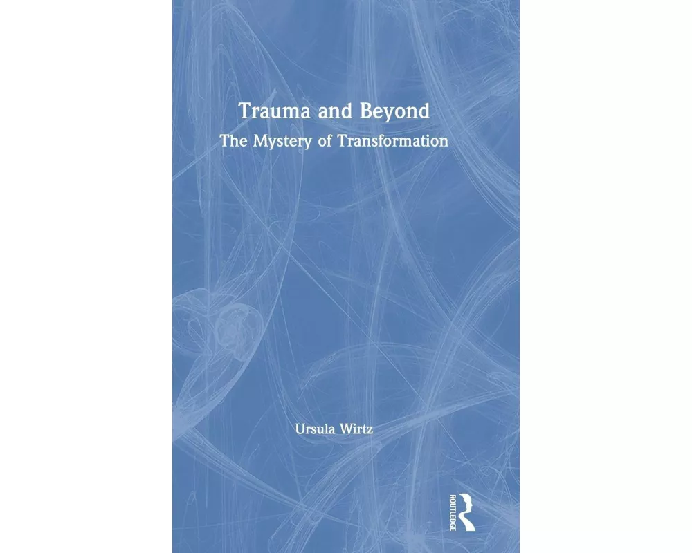 Trauma and Beyond
