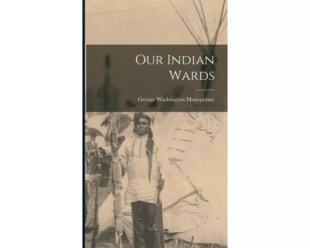Our Indian Wards