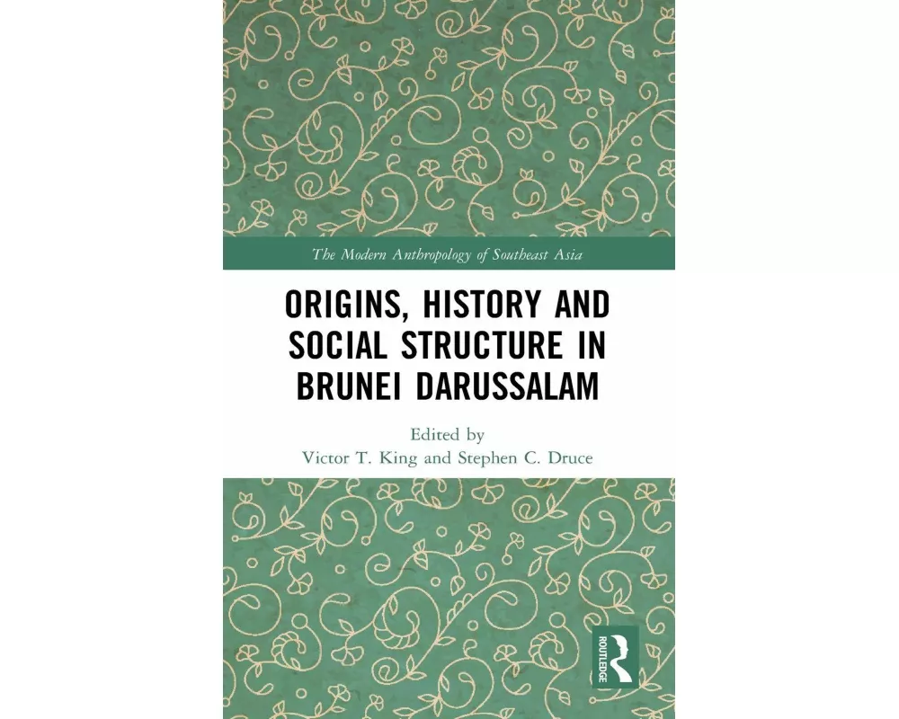 Origins, History and Social Structure in Brunei Darussalam