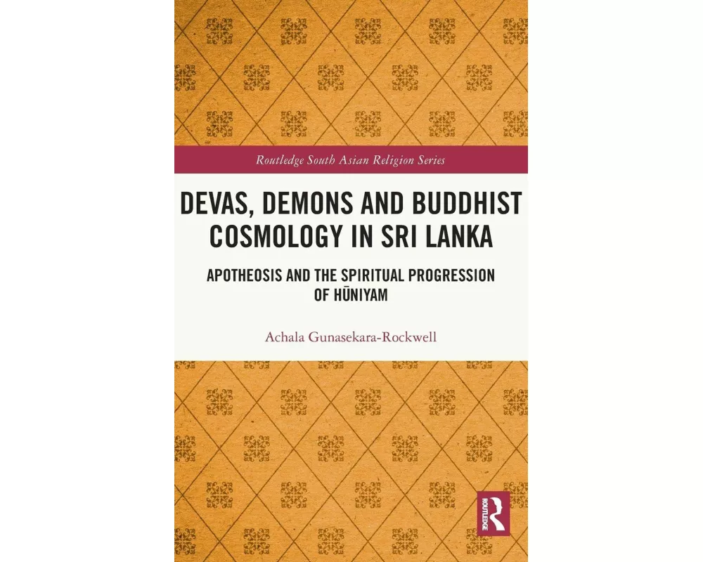 Devas, Demons and Buddhist Cosmology in Sri Lanka