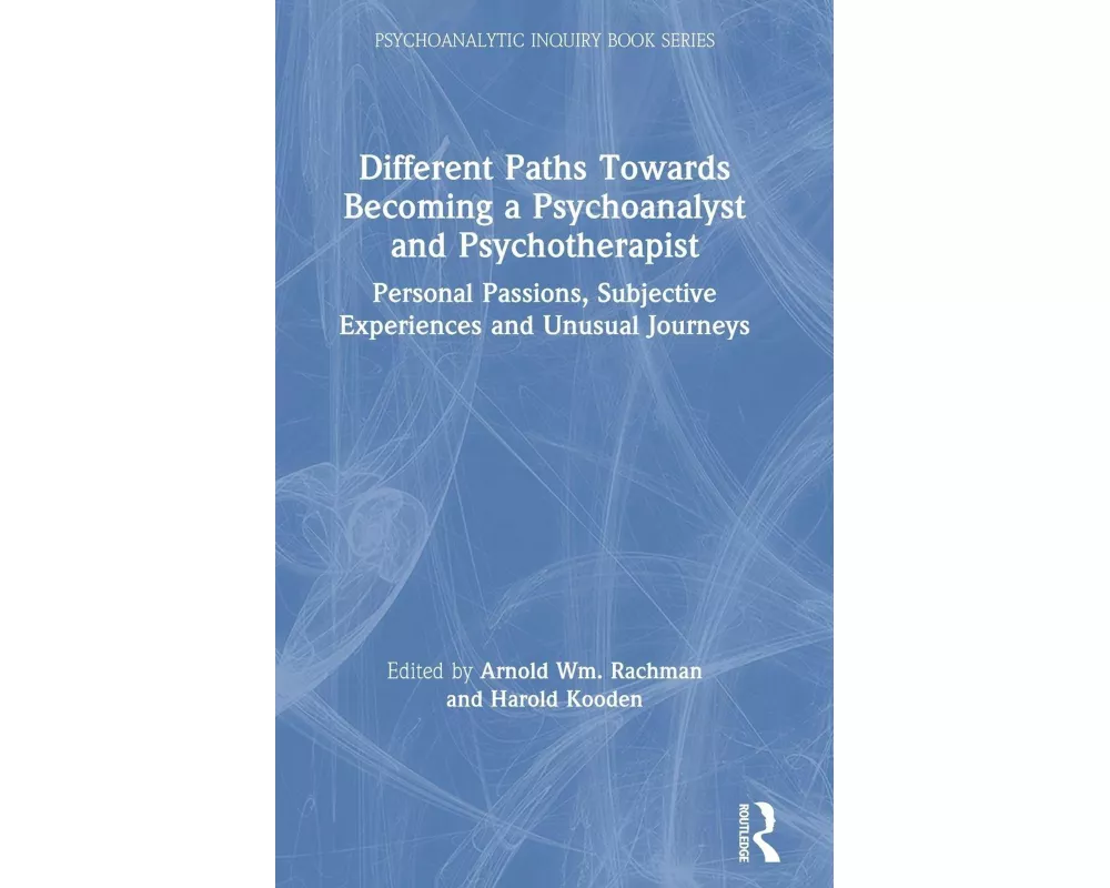 Different Paths Towards Becoming a Psychoanalyst and Psychotherapist