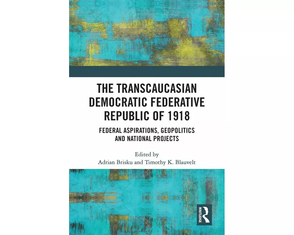 The Transcaucasian Democratic Federative Republic of 1918