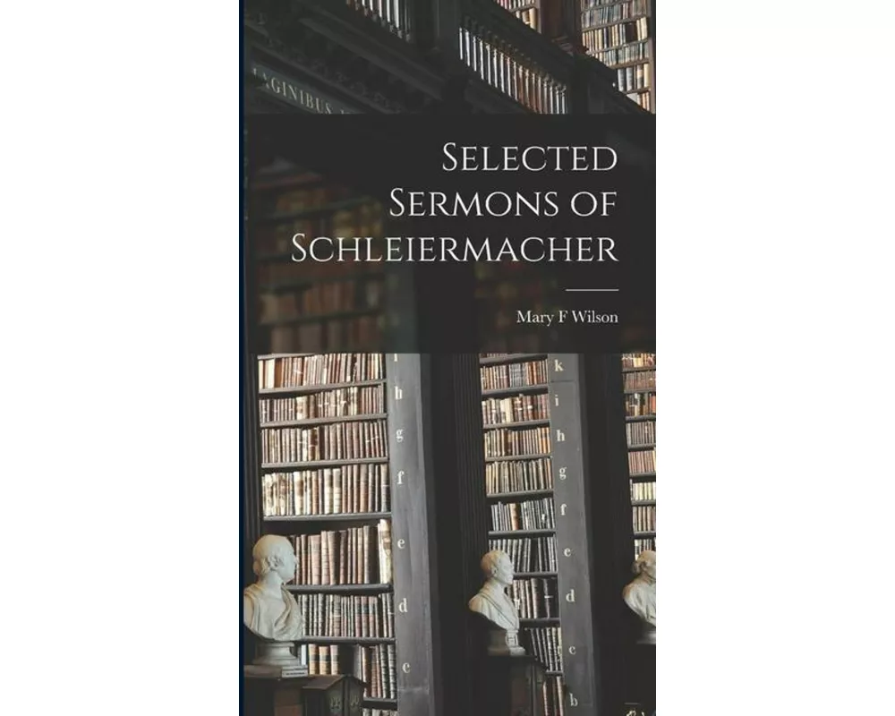 Selected Sermons of Schleiermacher