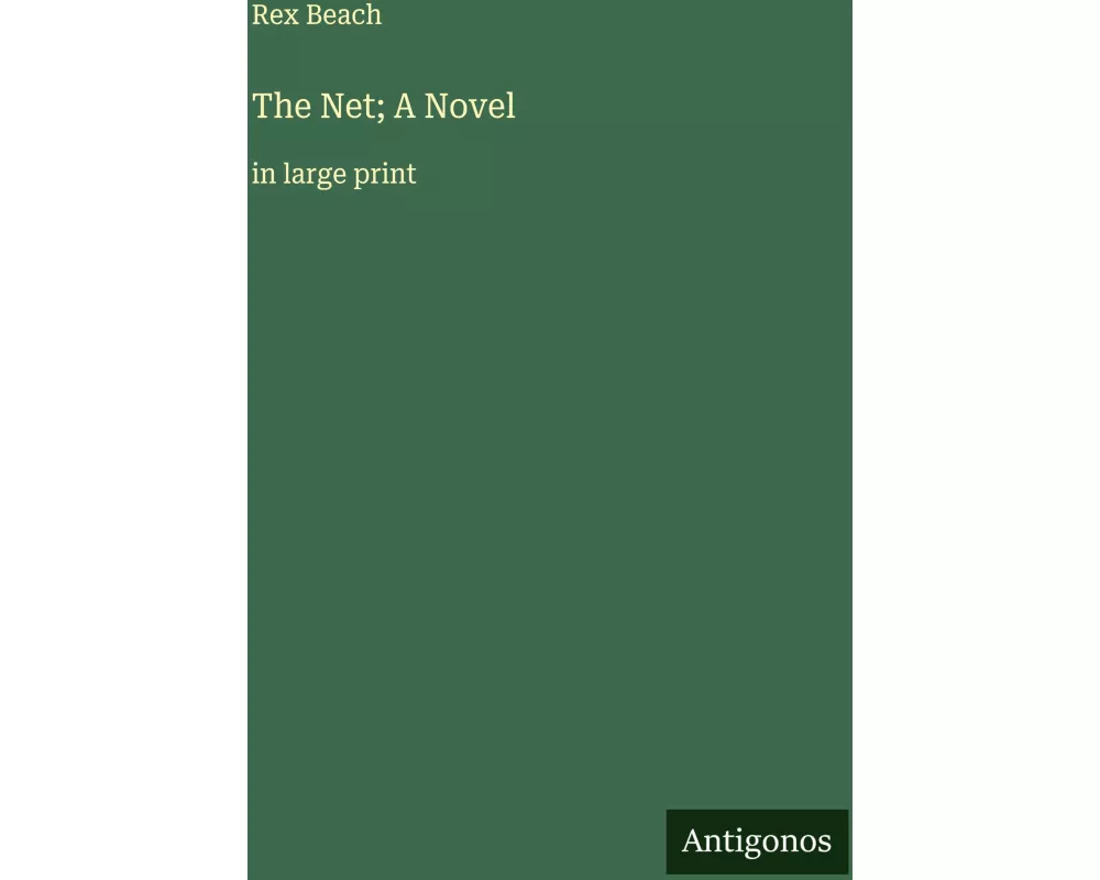 The Net; A Novel
