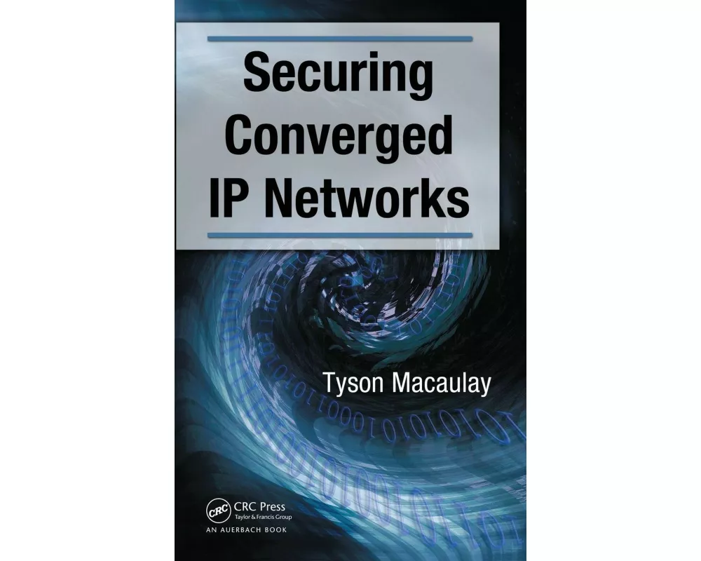 Securing Converged IP Networks