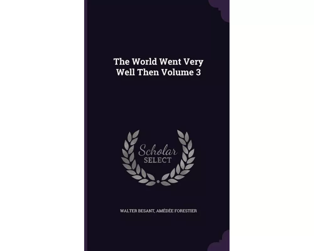 The World Went Very Well Then Volume 3