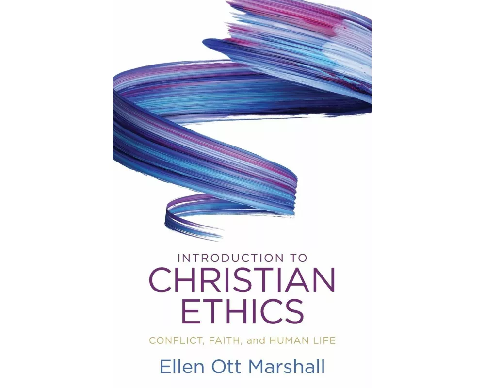 Introduction to Christian Ethics