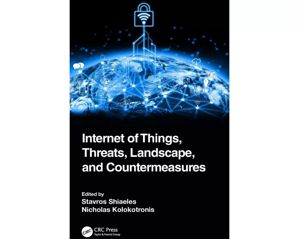 Internet of Things, Threats, Landscape, and Countermeasures