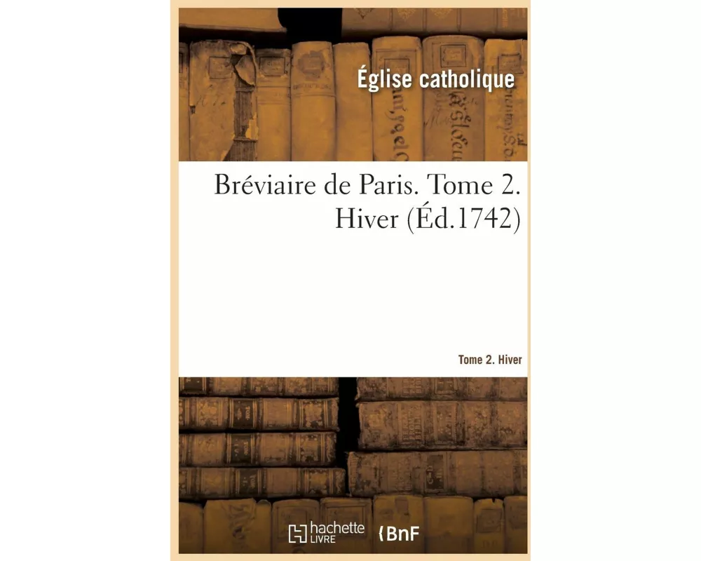 Bréviaire de Paris. Tome 2. Hiver