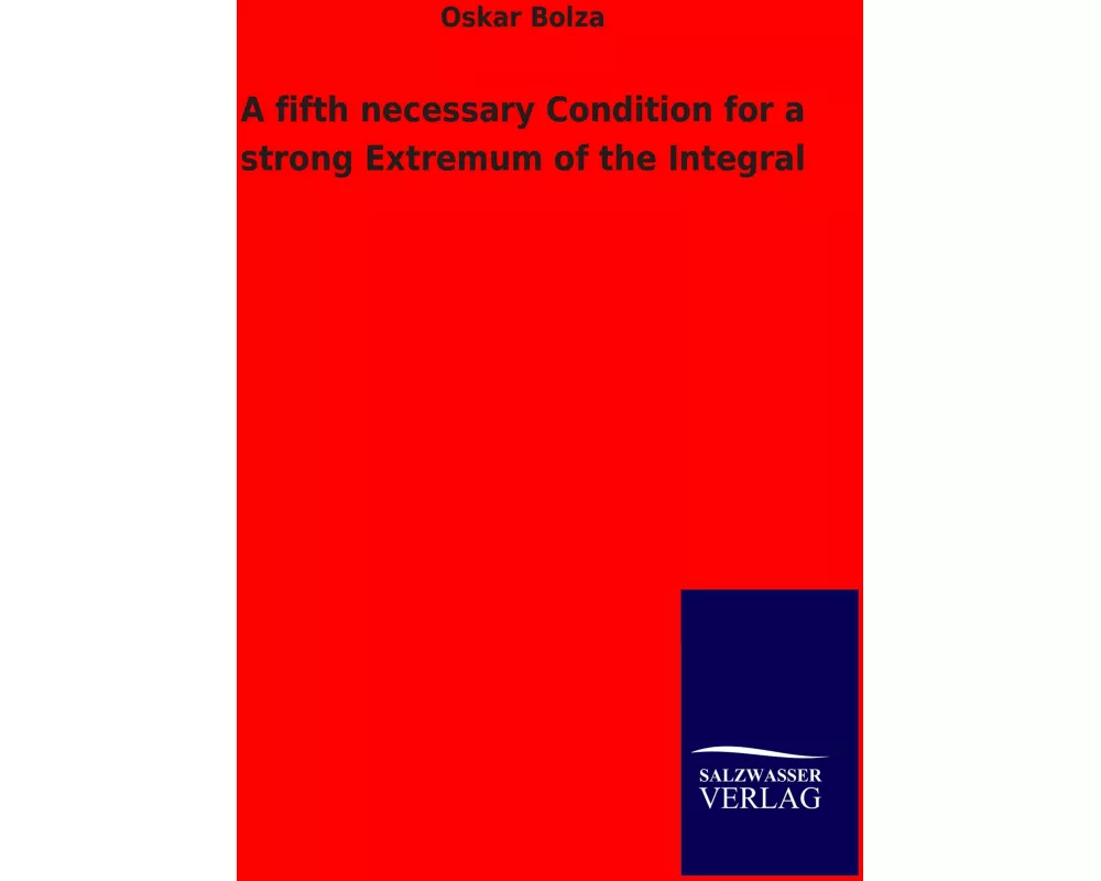 A fifth necessary Condition for a strong Extremum of the Integral