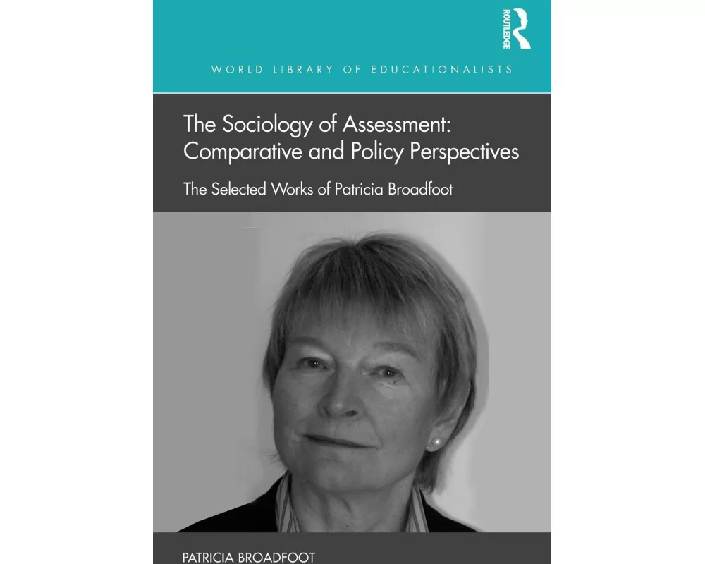 The Sociology of Assessment: Comparative and Policy Perspectives