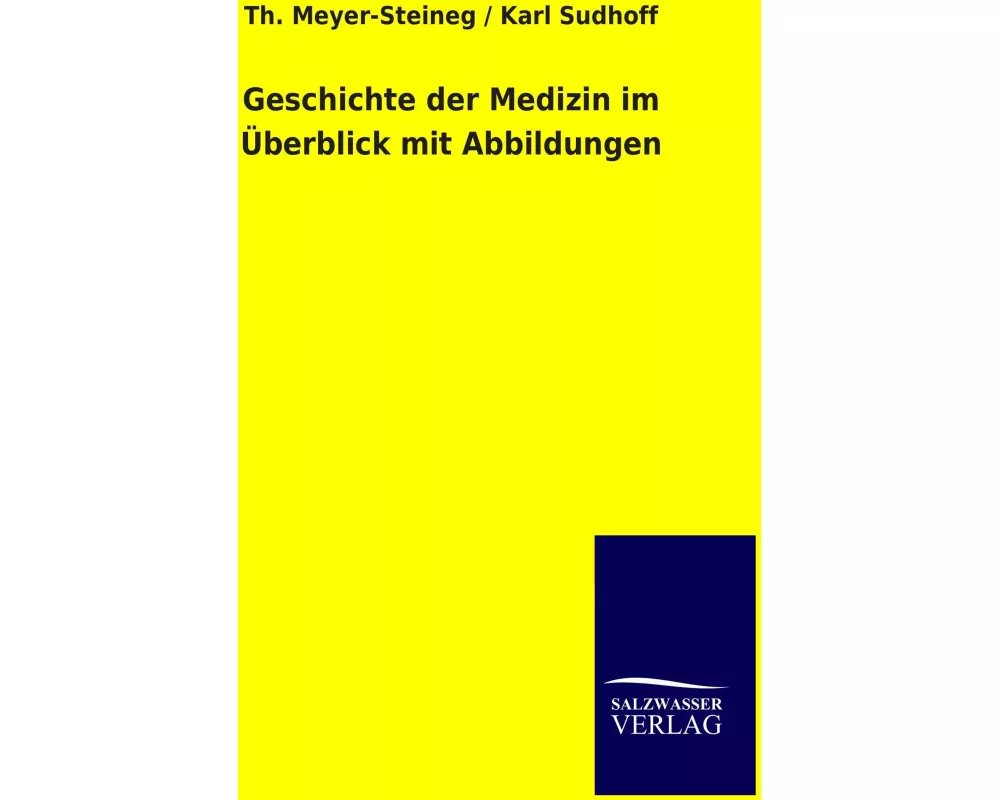 Geschichte der Medizin im Überblick mit Abbildungen