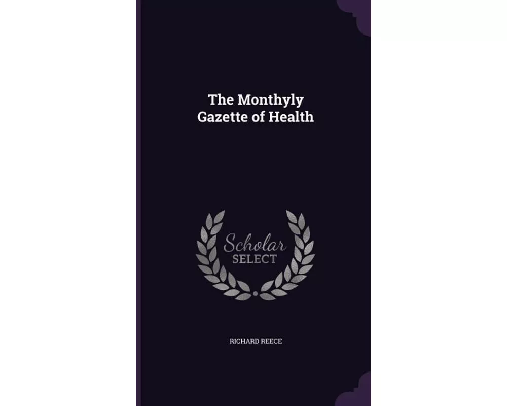 The Monthyly Gazette of Health