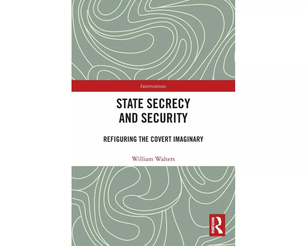 State Secrecy and Security
