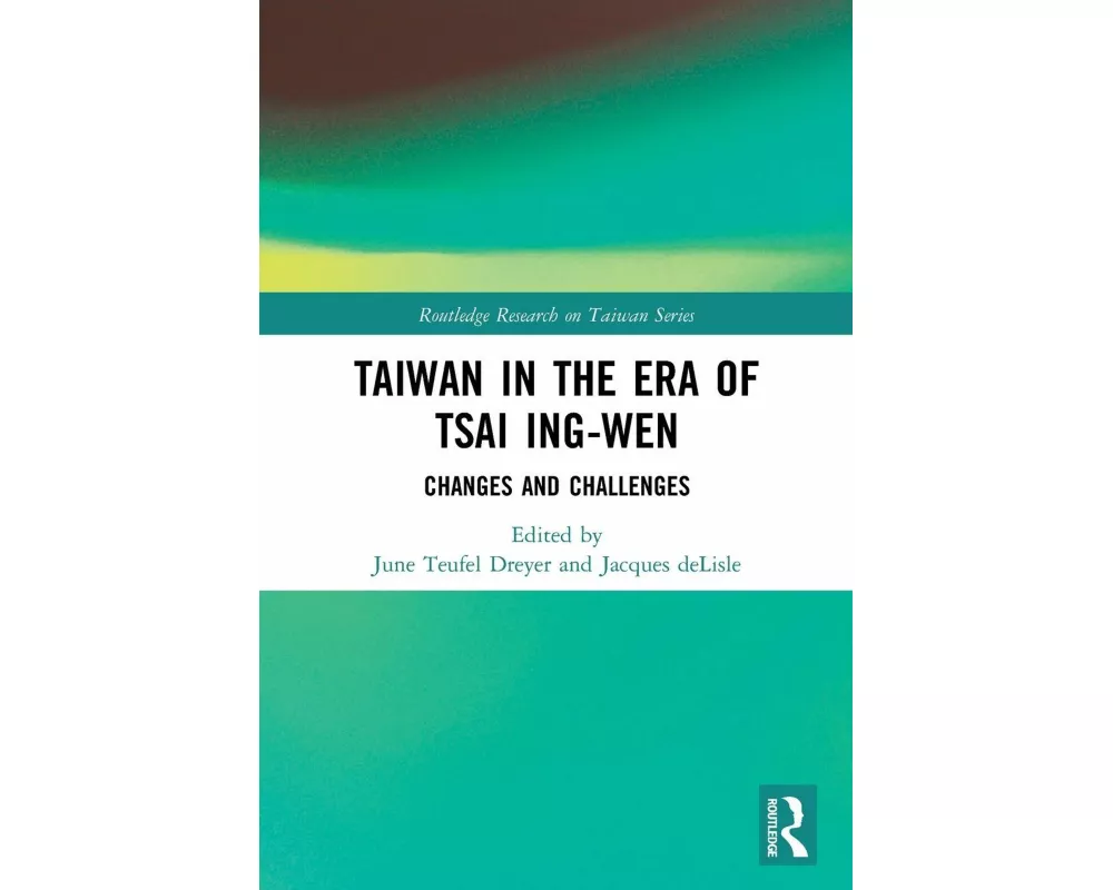 Taiwan in the Era of Tsai Ing-wen