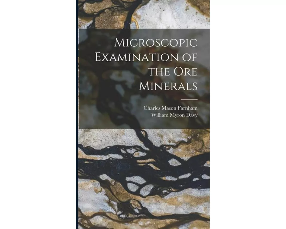 Microscopic Examination of the Ore Minerals