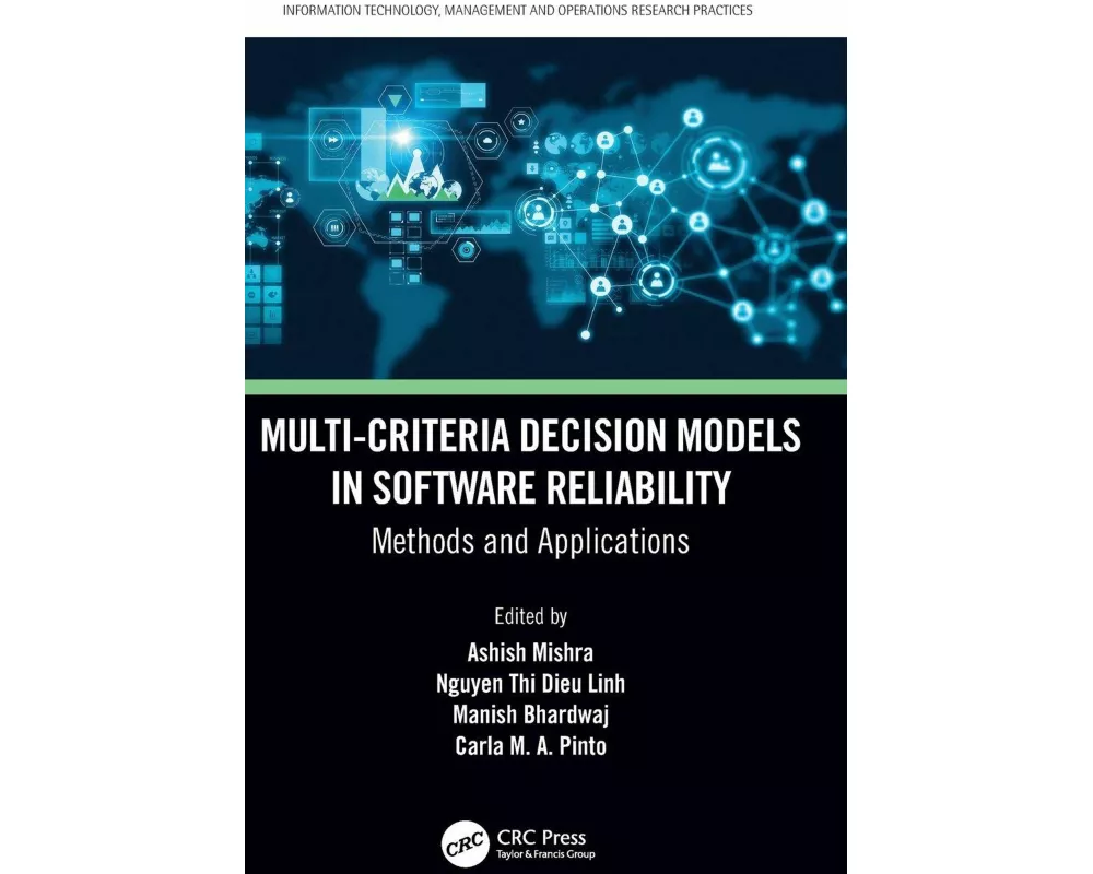 Multi-Criteria Decision Models in Software Reliability