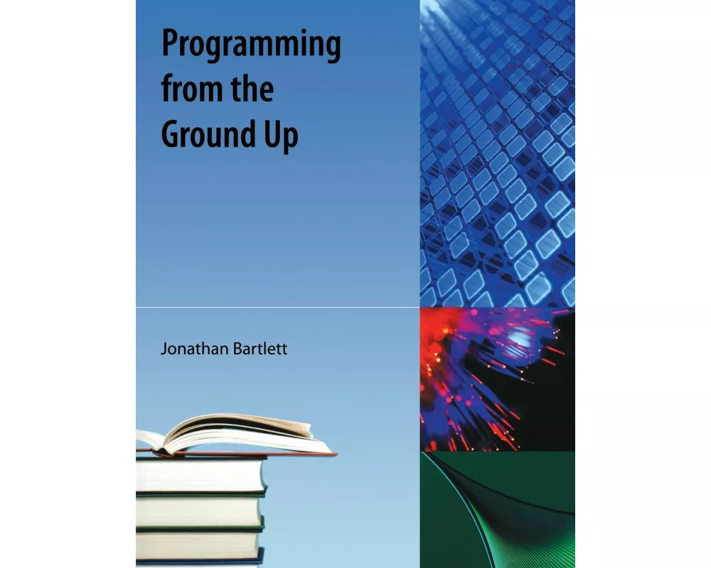 Programming from the Ground Up
