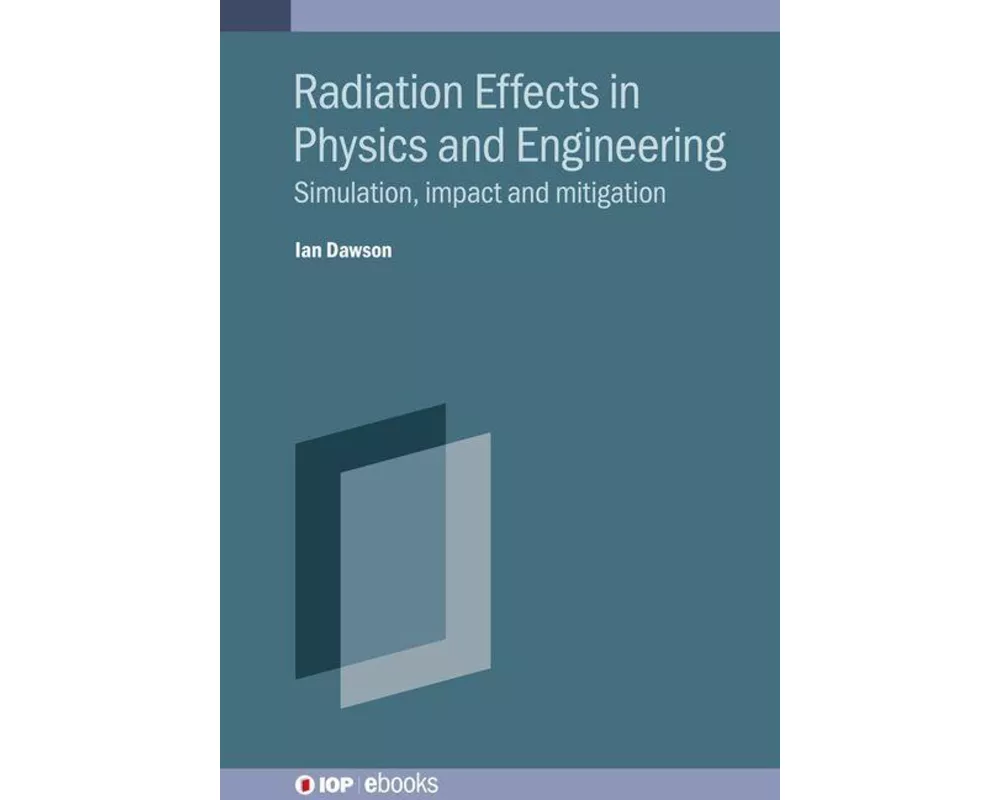 Radiation Effects in Physics and Engineering