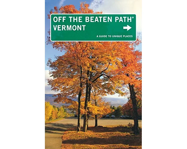 Vermont Off the Beaten Path(r)