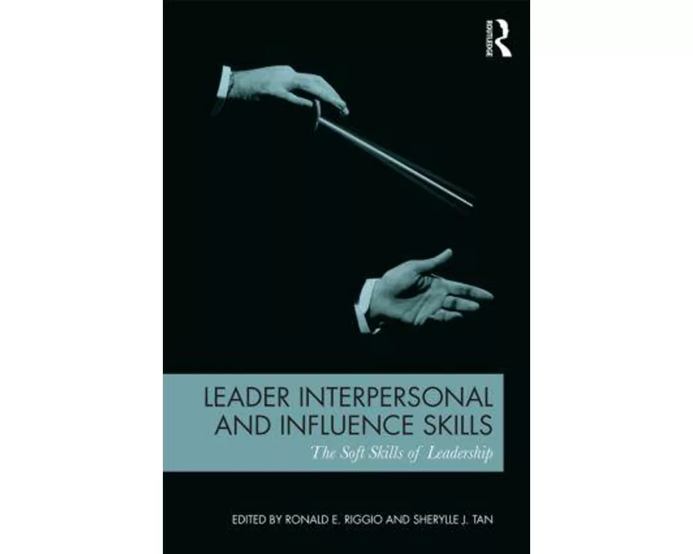 Leader Interpersonal and Influence Skills