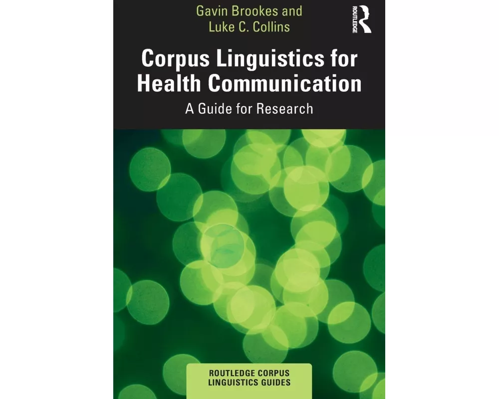 Corpus Linguistics for Health Communication
