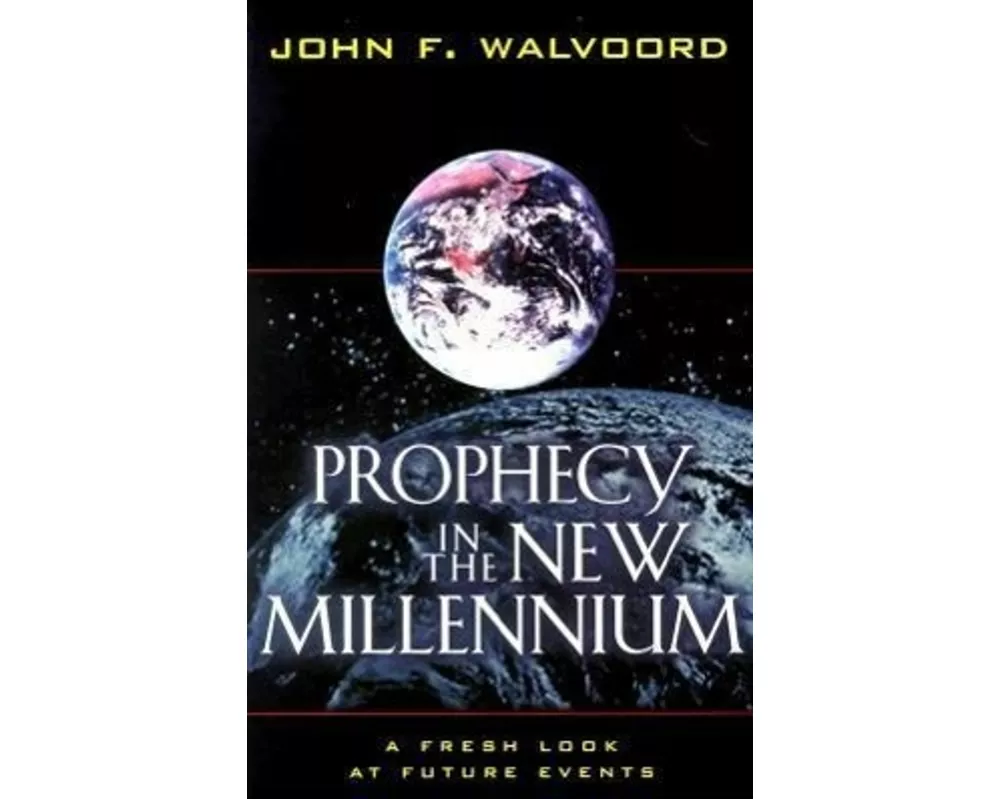 Prophecy in the New Millennium