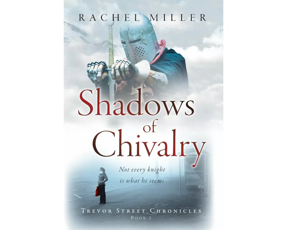 Shadows of Chivalry