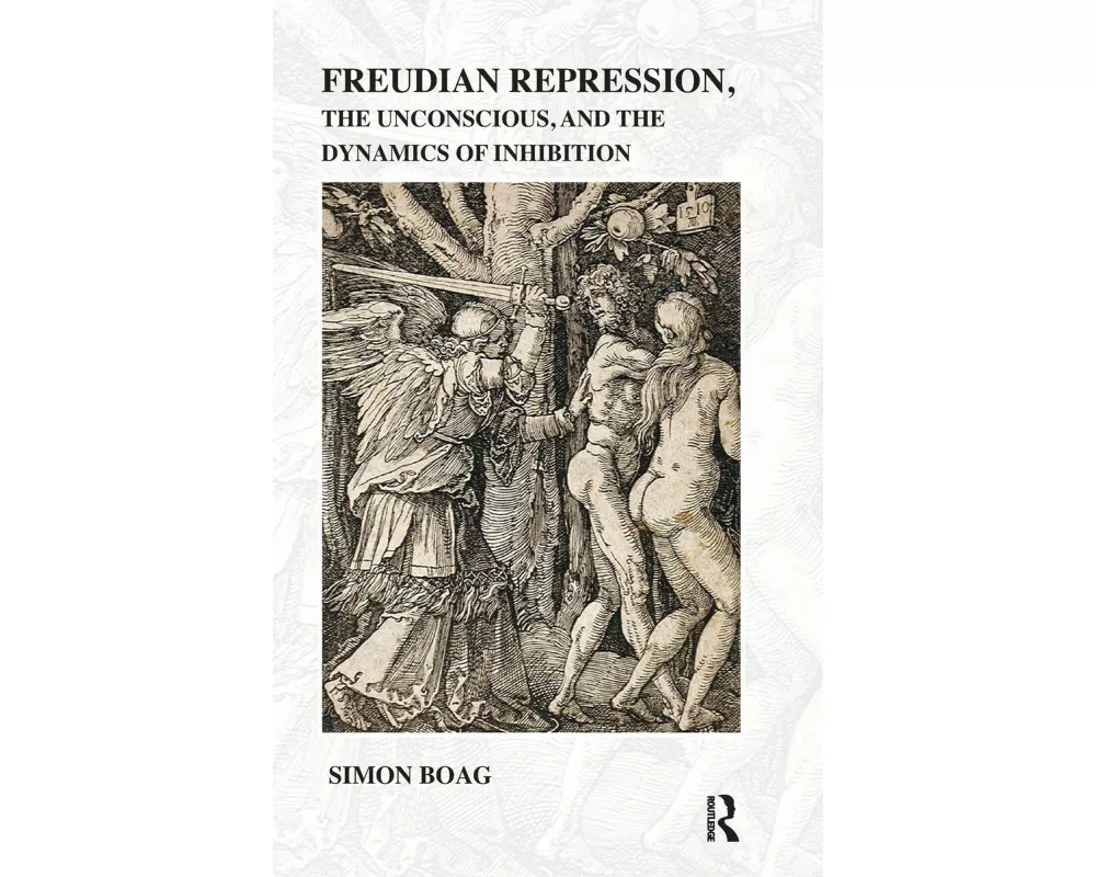 Freudian repression, the Unconscious, and the Dynamics of Inhibition