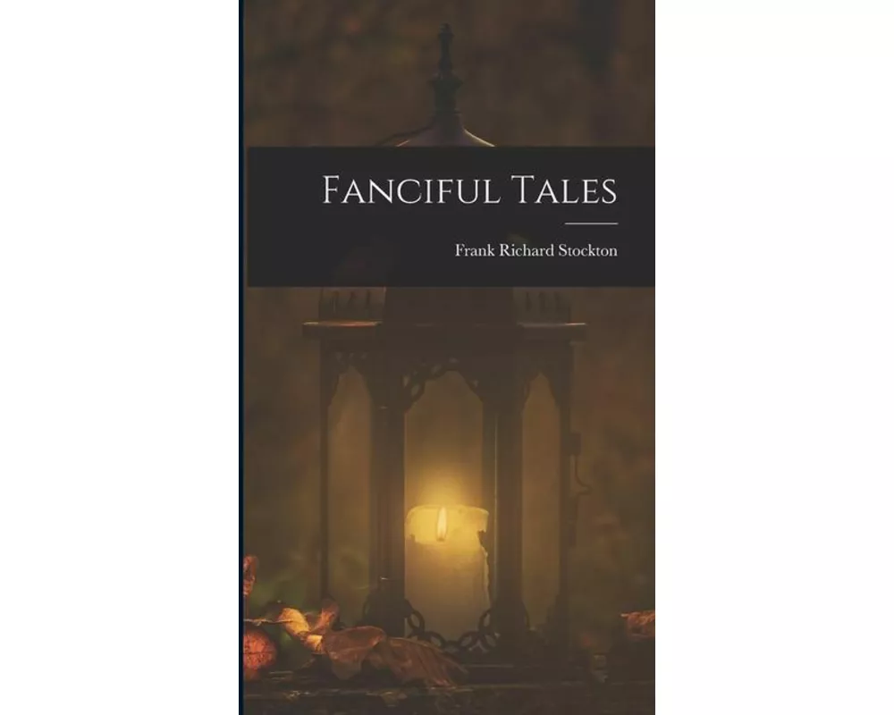 Fanciful Tales