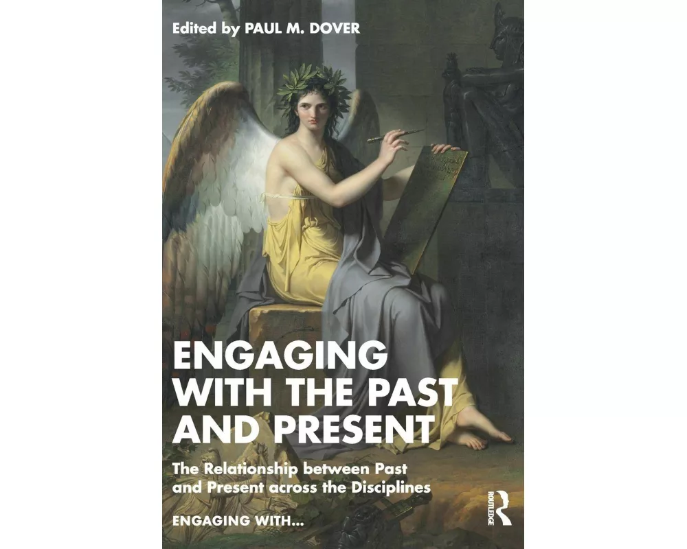 Engaging with the Past and Present