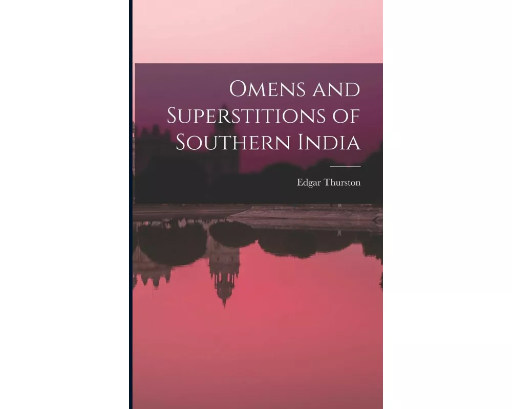 Omens and Superstitions of Southern India