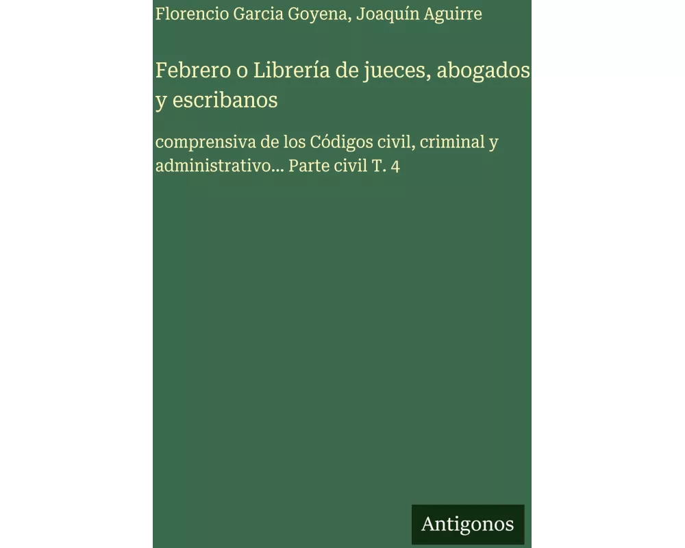 Febrero o Librería de jueces, abogados y escribanos