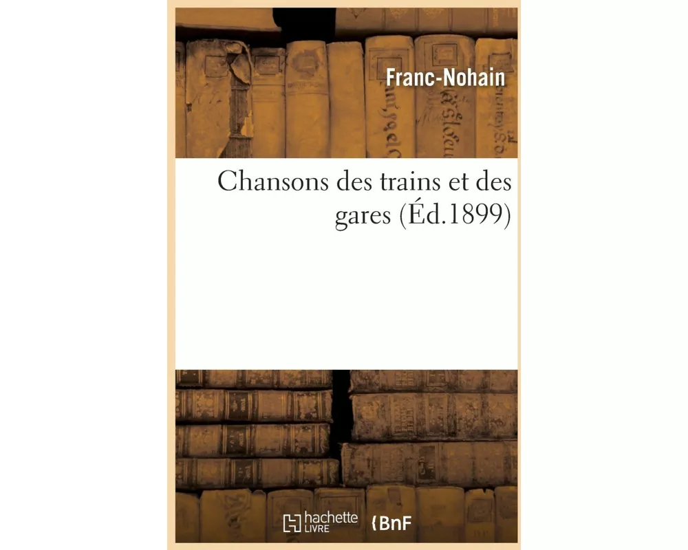 Chansons des trains et des gares