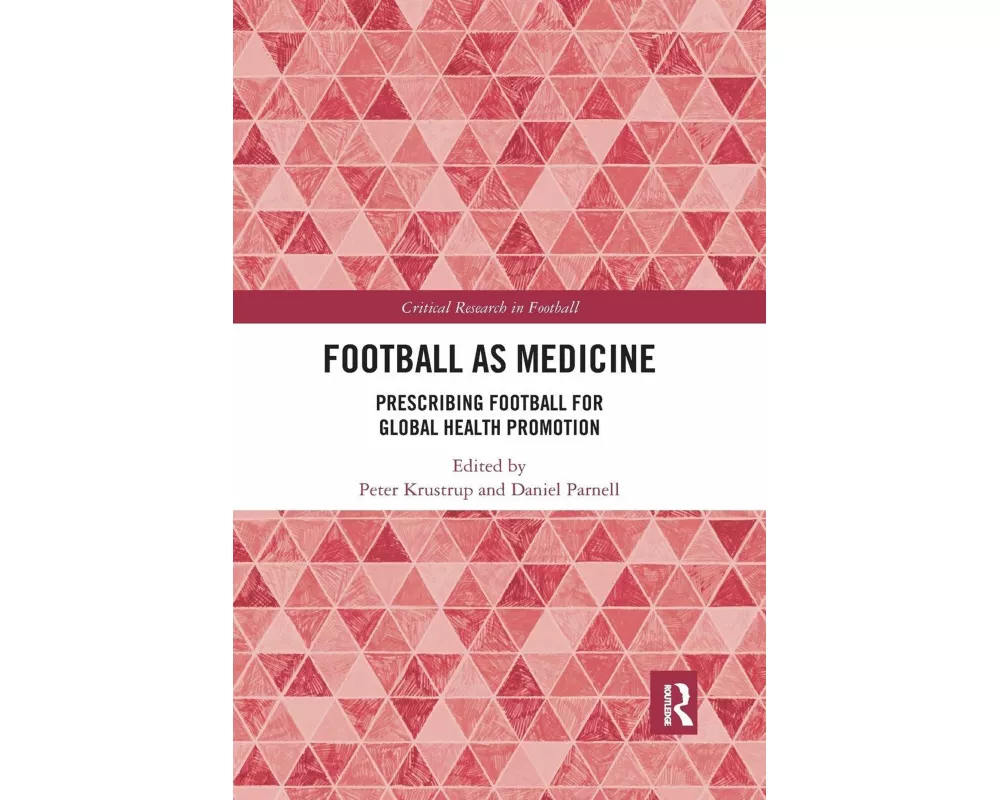 Football as Medicine