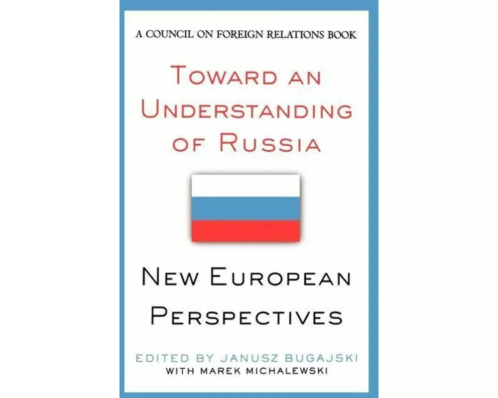 Toward an Understanding of Russia