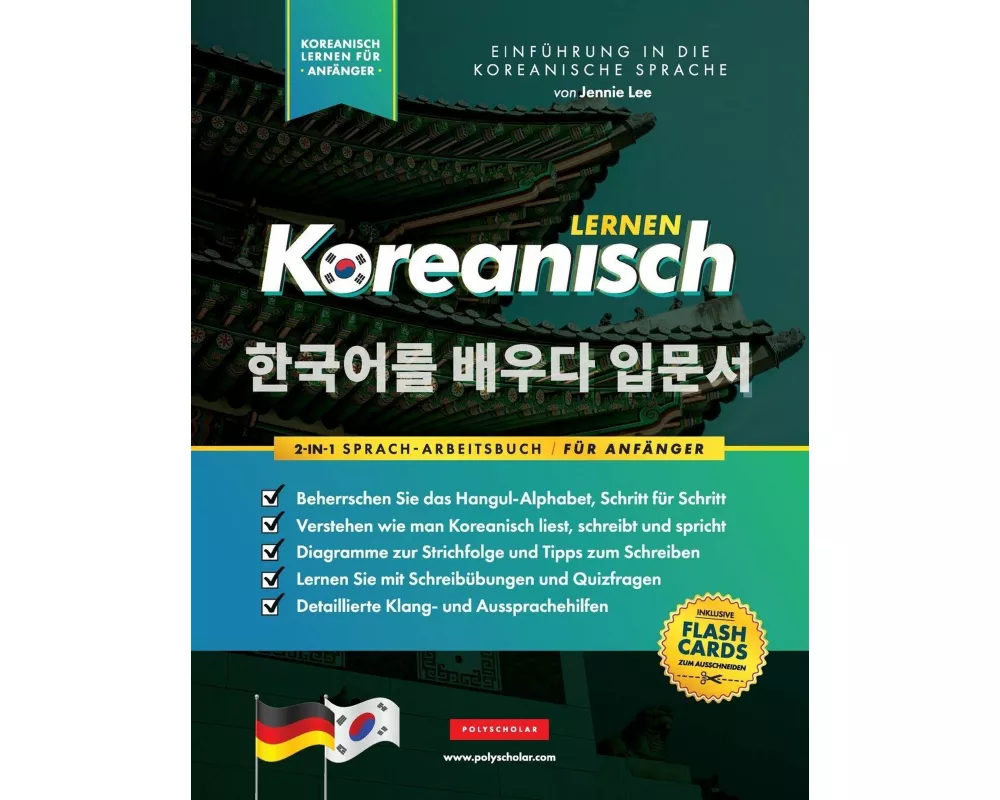 Koreanisch Lernen für Anfänger - Das Hangul Arbeitsbuch