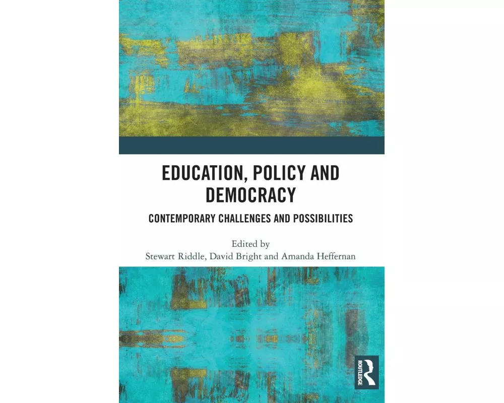 Education, Policy and Democracy