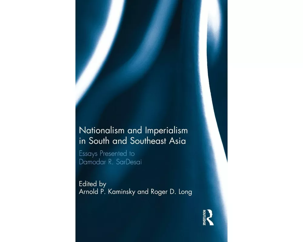 Nationalism and Imperialism in South and Southeast Asia