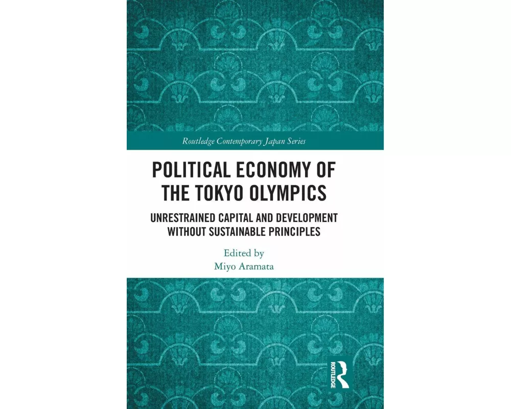 Political Economy of the Tokyo Olympics