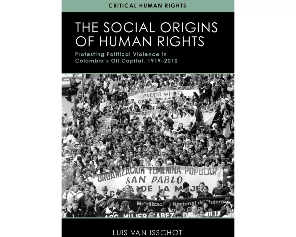 The Social Origins of Human Rights