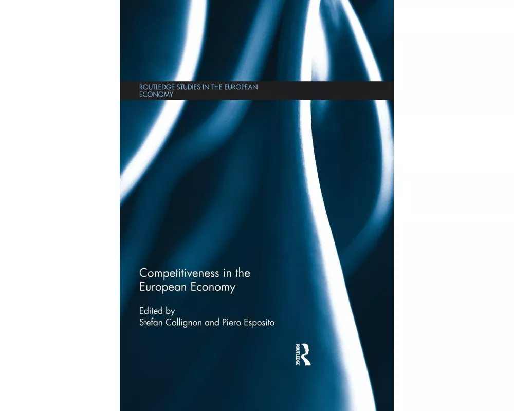 Competitiveness in the European Economy