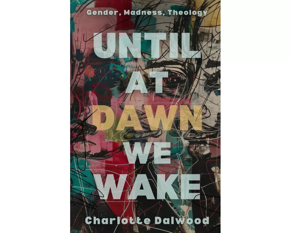 Until at Dawn We Wake