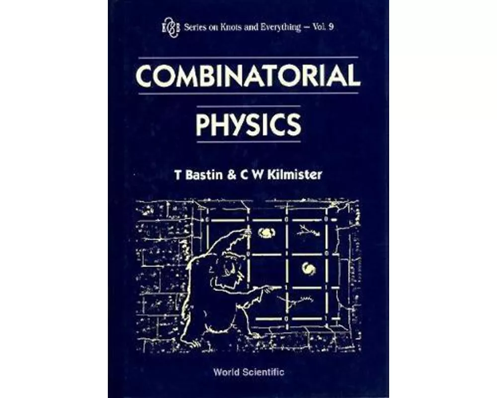 Combinatorial Physics (v9)