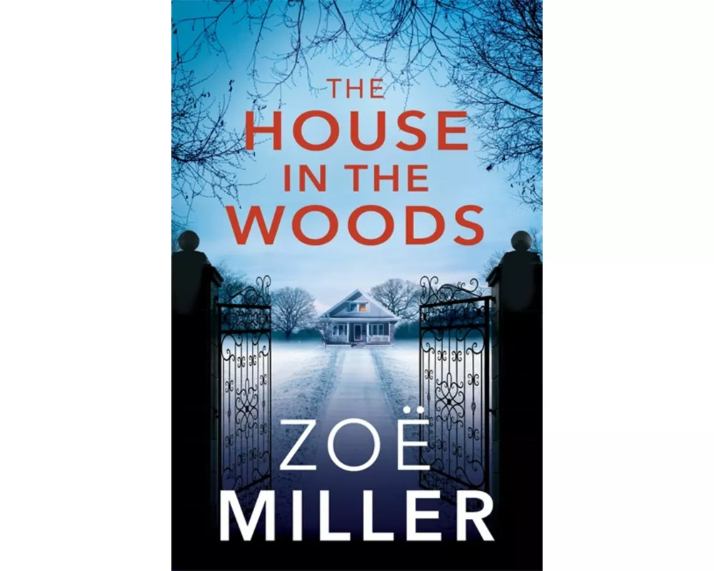 The House in the Woods