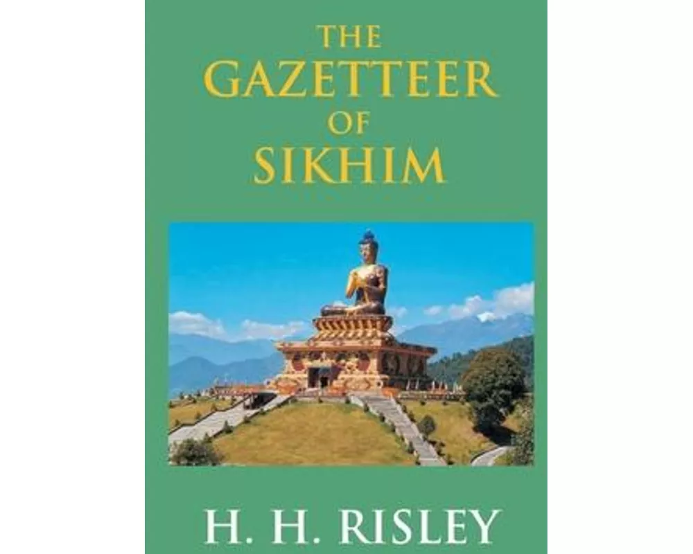 The Gazetteer Of Sikhim